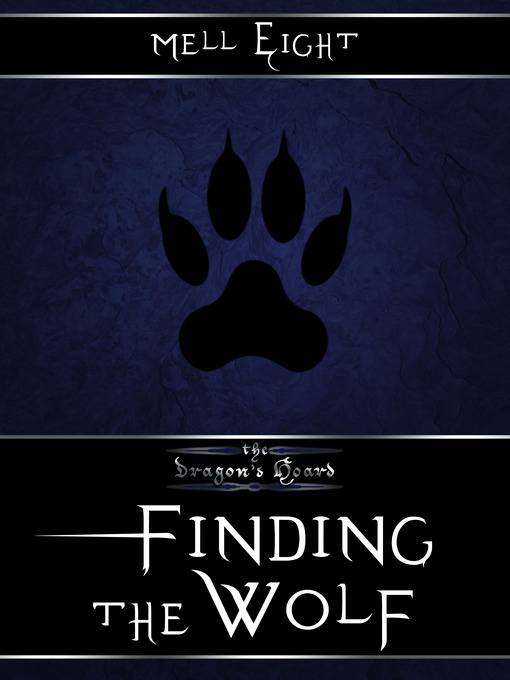 Title details for Finding the Wolf by Mell Eight - Available
